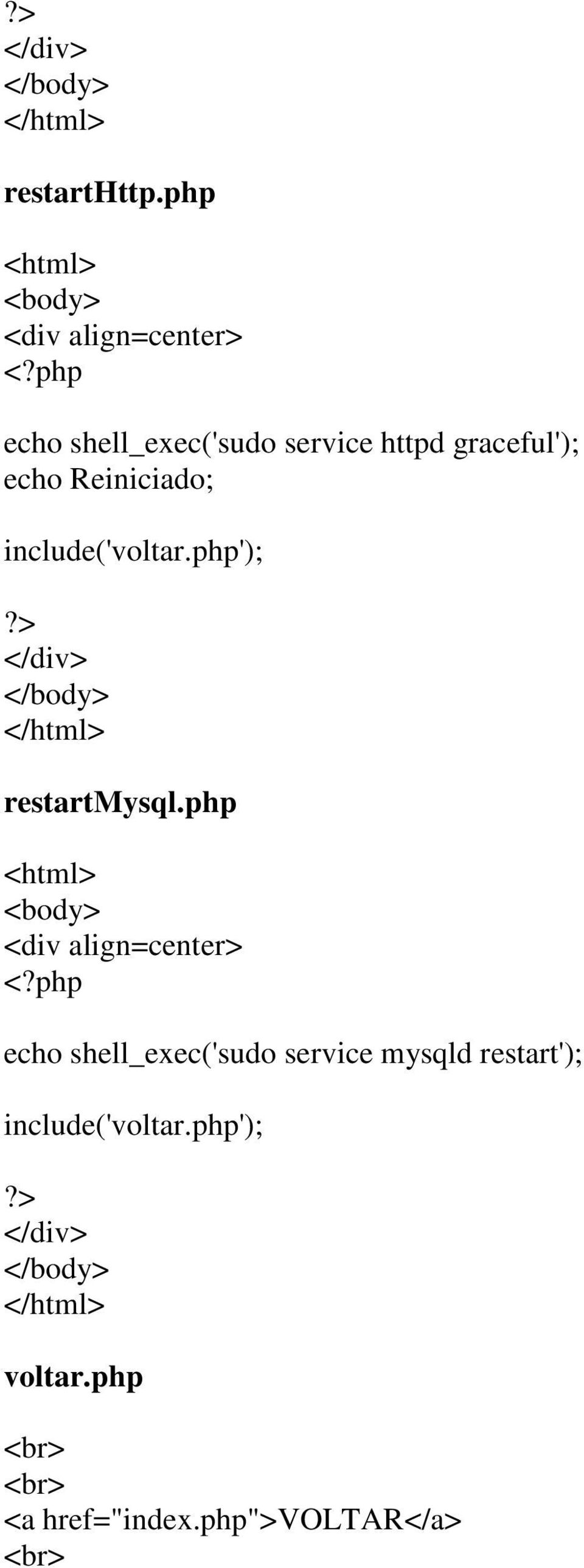 echo Reiniciado; </body> </html> restartmysql.