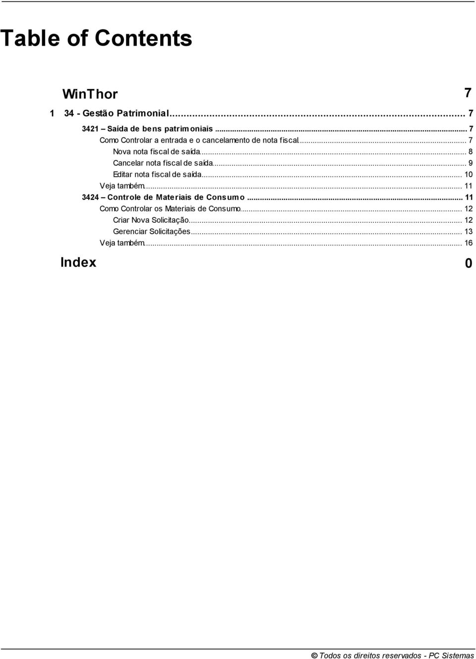 .. de saída 9 Editar nota fiscal... de saída 10 Veja também... 11 3424 Controle.