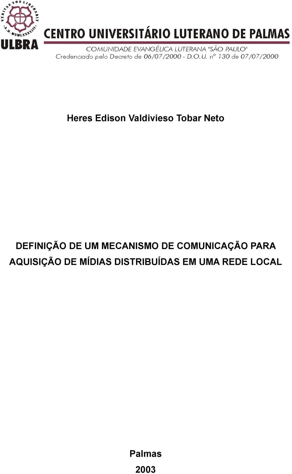 COMUNICAÇÃO PARA AQUISIÇÃO DE