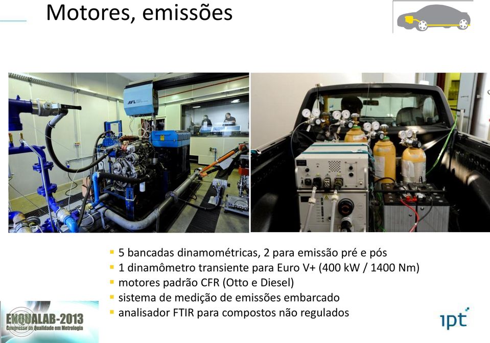 1400 Nm) motores padrão CFR (Otto e Diesel) sistema de