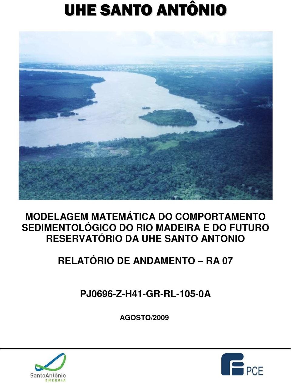 MADEIRA E DO FUTURO RESERVATÓRIO DA UHE