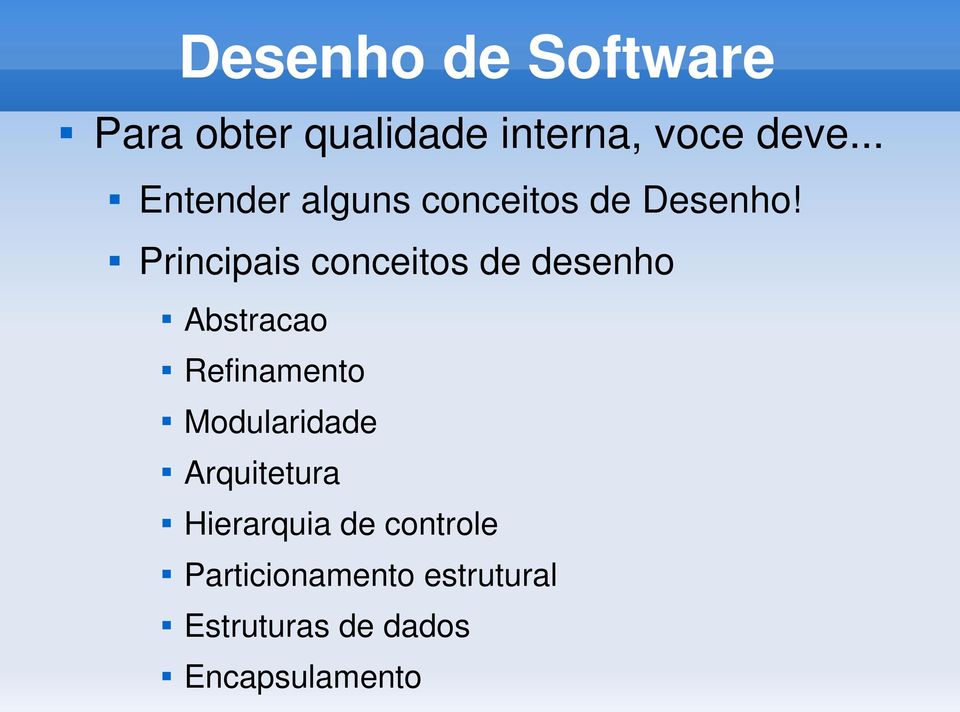 Principais conceitos de desenho Abstracao Refinamento