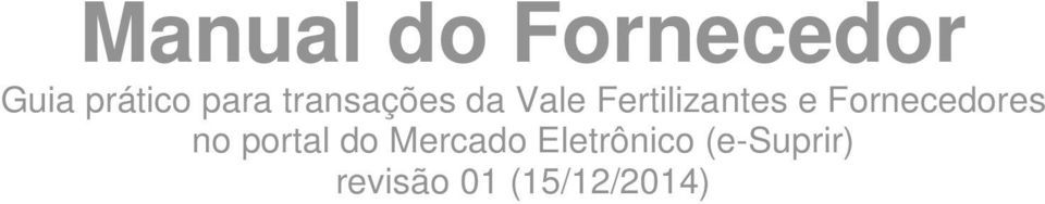 Fornecedores no portal do Mercado