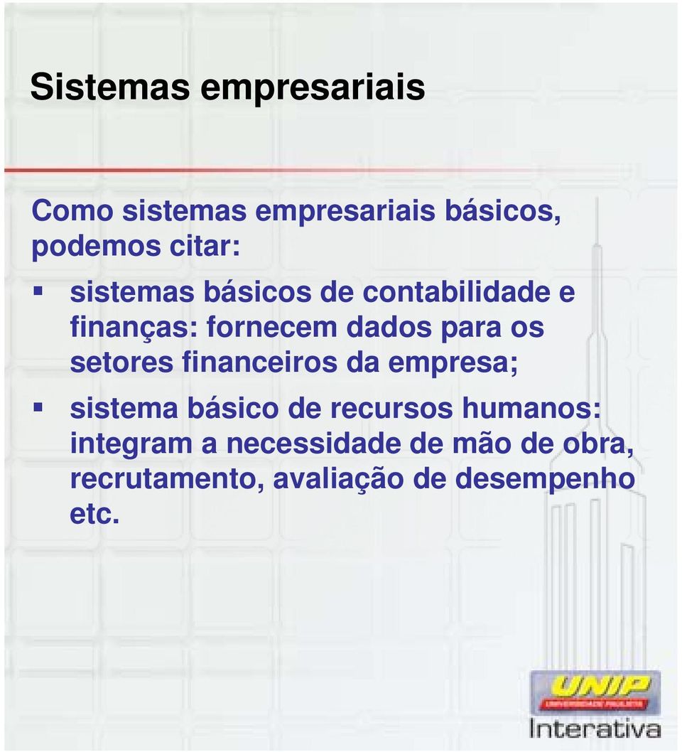 setores financeiros da empresa; sistema básico de recursos humanos: