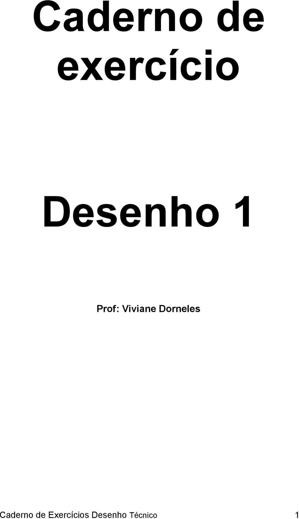 Dorneles Caderno de