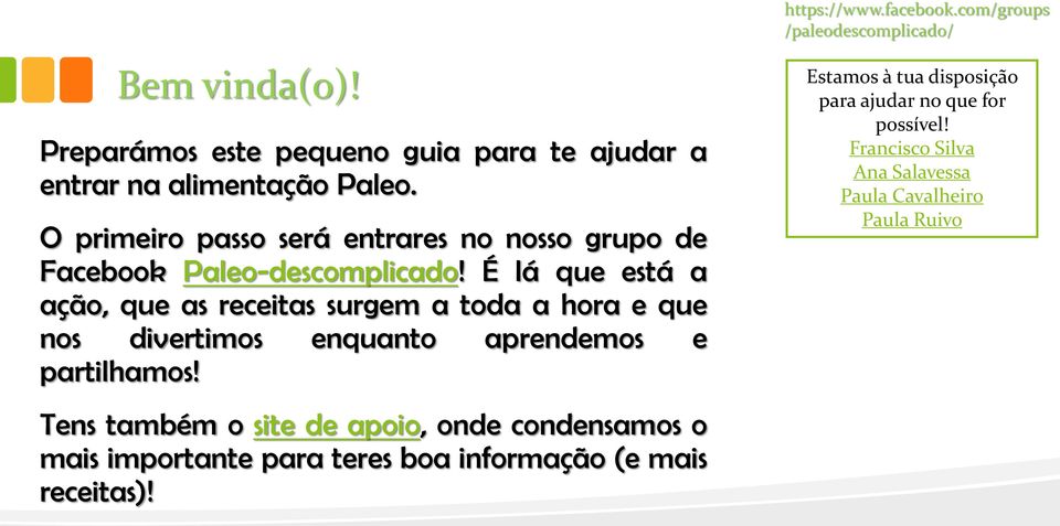 É lá que está a ação, que as receitas surgem a toda a hora e que nos divertimos enquanto aprendemos e partilhamos!