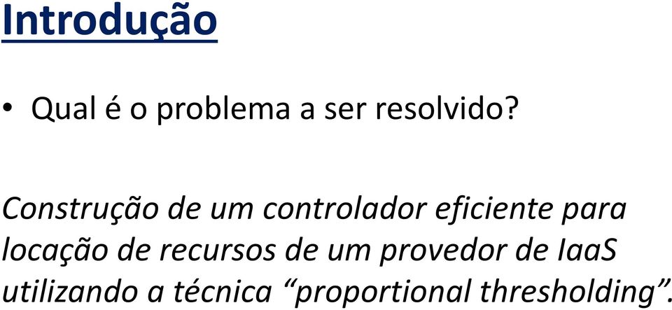 locação de recursos de um provedor de IaaS