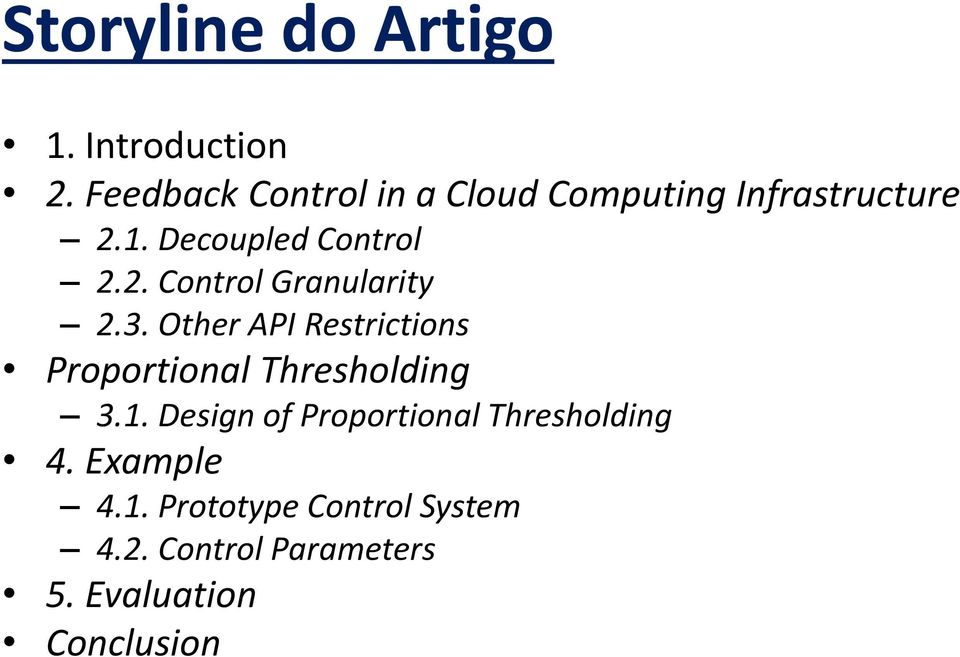 3. Other API Restrictions Proportional Thresholding 3.1.