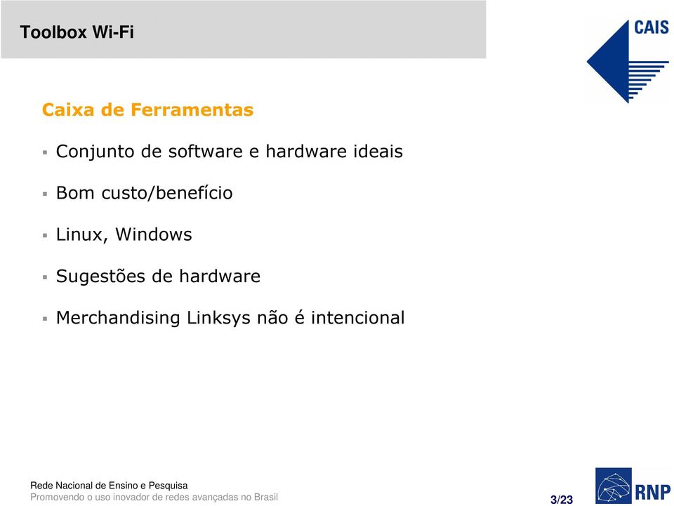 custo/benefício Linux, Windows Sugestões