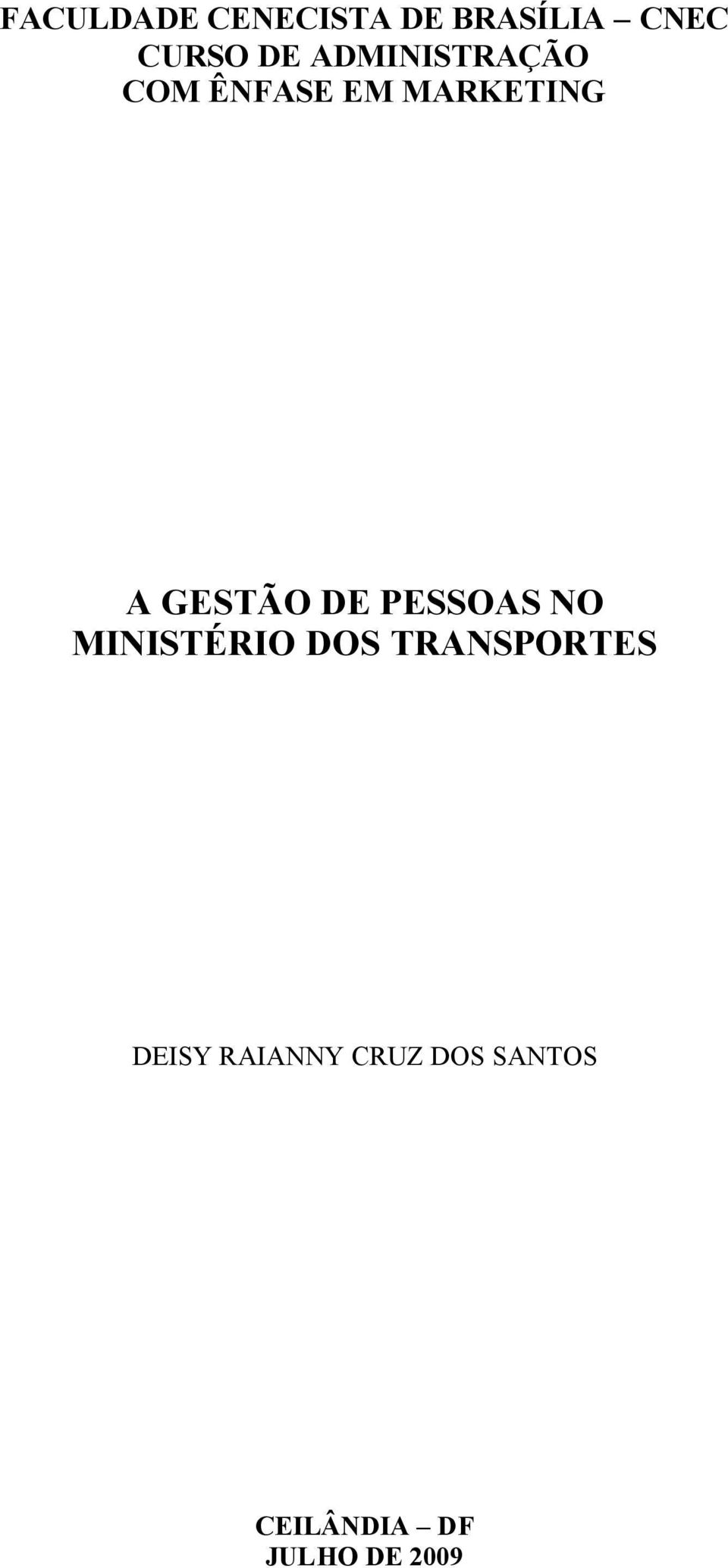 DE PESSOAS NO MINISTÉRIO DOS TRANSPORTES DEISY