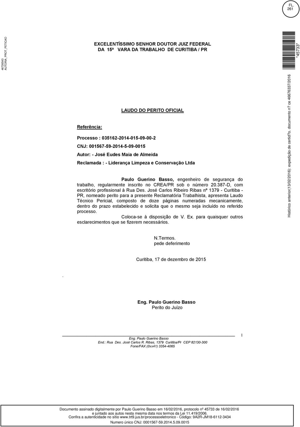 387-D, com escritório profissional à Rua Des.