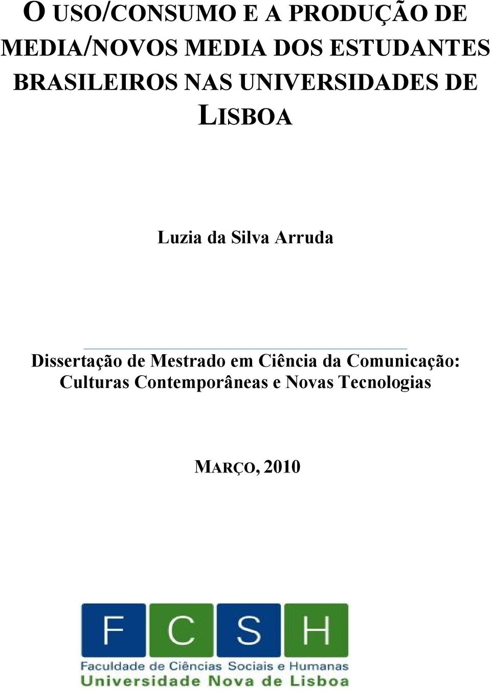 da Silva Arruda Dissertação de Mestrado em Ciência da