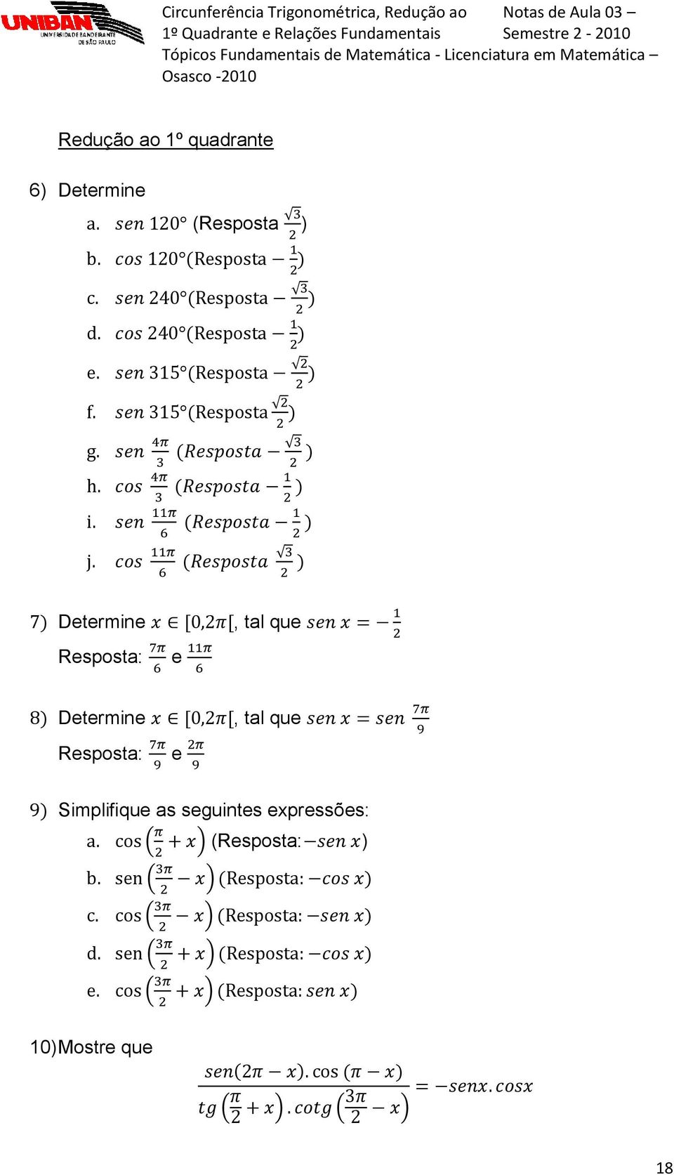 7) Determine, tal que e 8) Determine, tal que e 9)