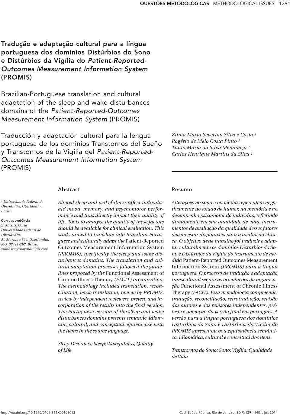 System (PROMIS) Traducción y adaptación cultural para la lengua portuguesa de los dominios Transtornos del Sueño y Transtornos de la Vigilia del Patient-Reported- Outcomes Measurement Information