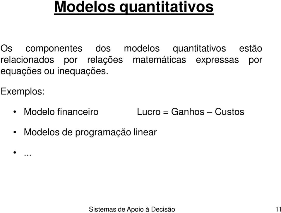 equações ou inequações.