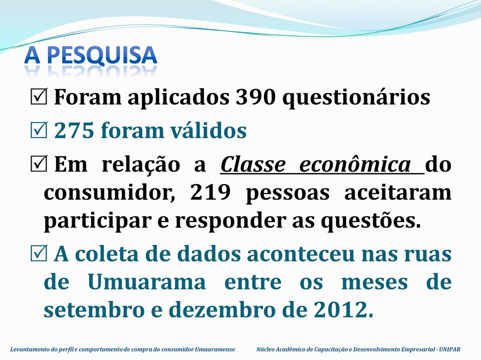 participar e responder as questões.