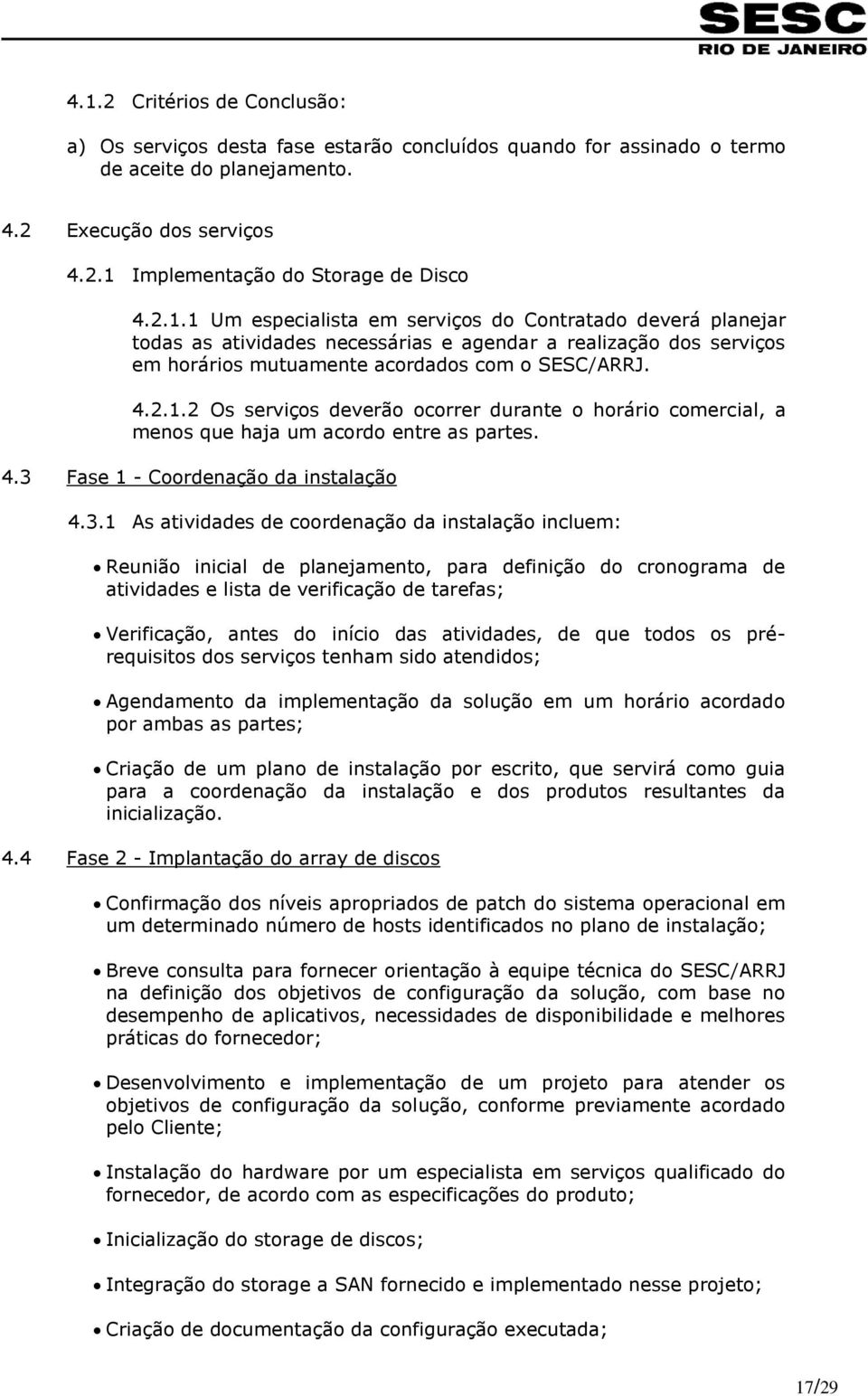 Fase 1 - Coordenação da instalação 4.3.