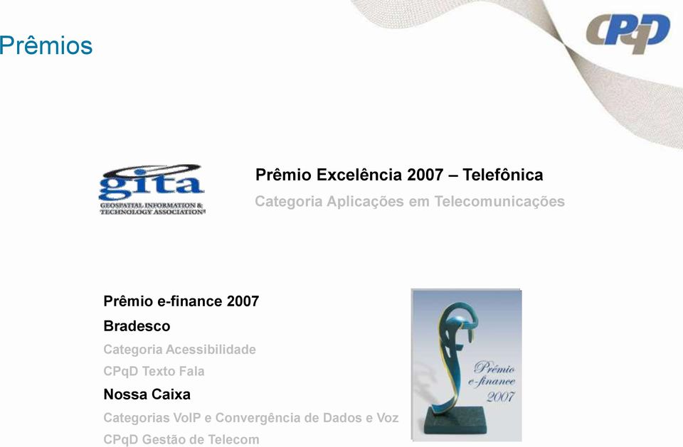 Bradesco Categoria Acessibilidade CPqD Texto Fala Nossa