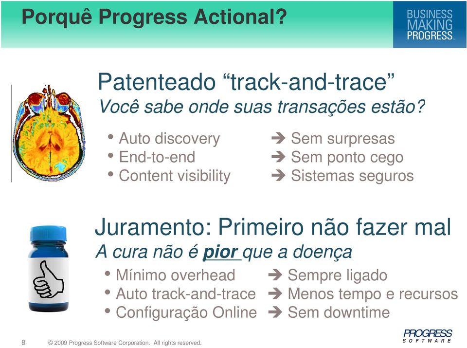 Juramento: Primeiro não fazer mal A cura é não usualmente é pior que pior a doença que a doença