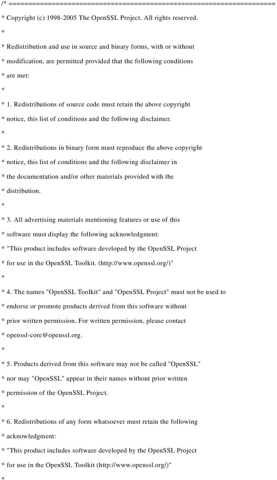 Redistributions of source code must retain the above copyright * notice, this list of conditions and the following disclaimer. * * 2.