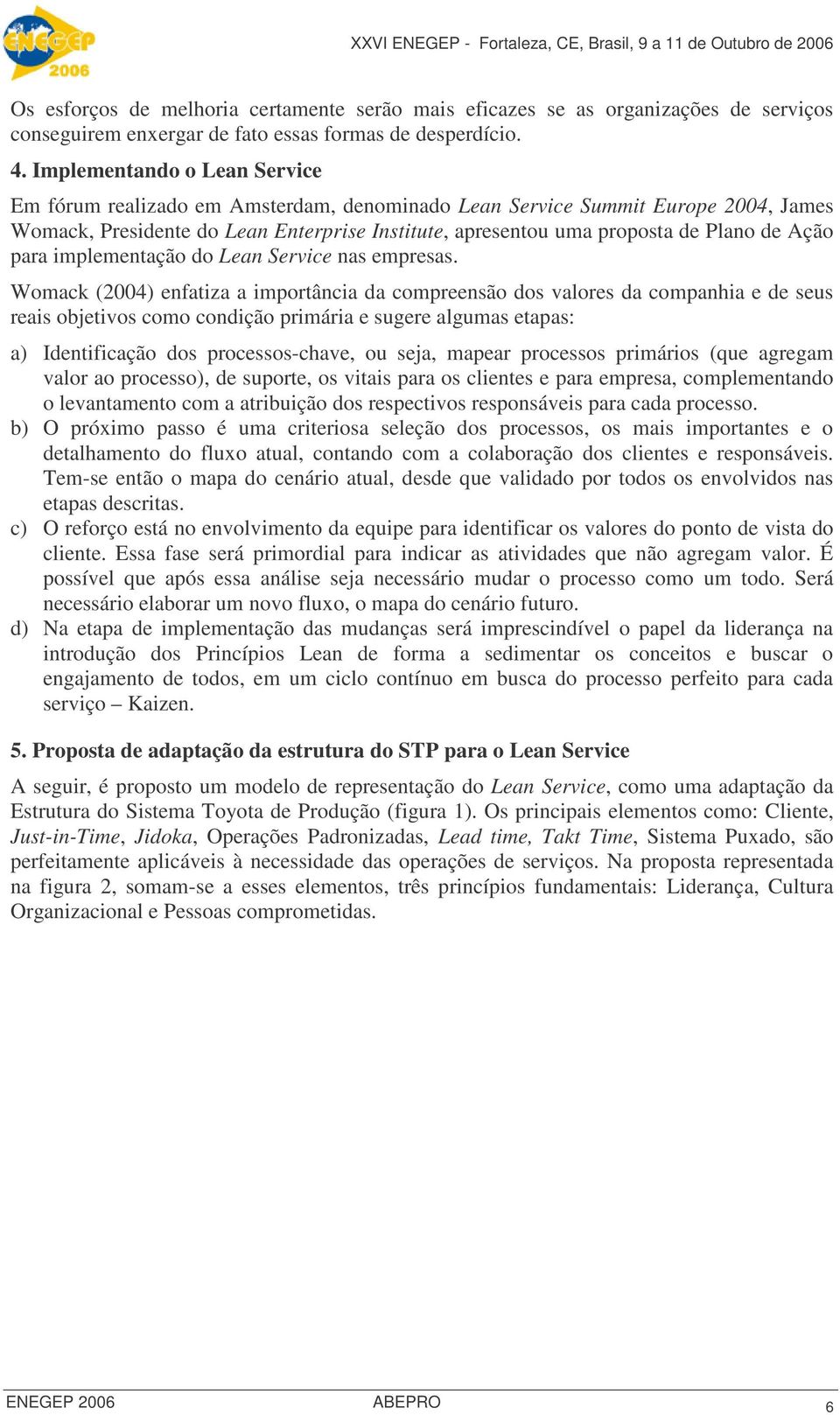 Ação para implementação do Lean Service nas empresas.