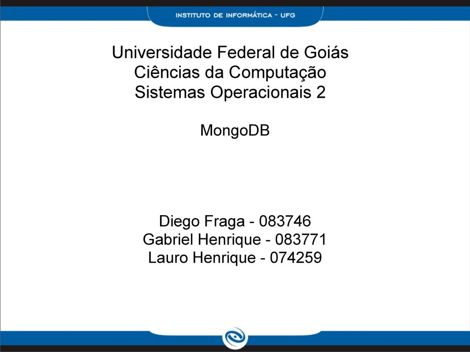 MongoDB Diego Fraga - 083746 Gabriel