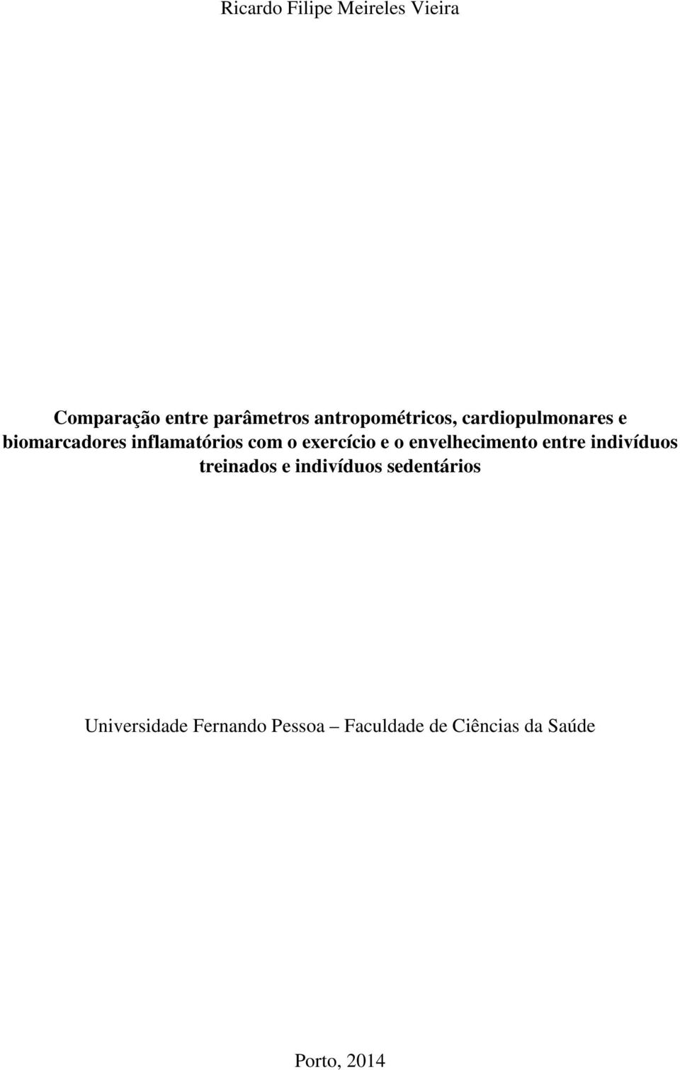 exercício e o envelhecimento entre indivíduos treinados e indivíduos