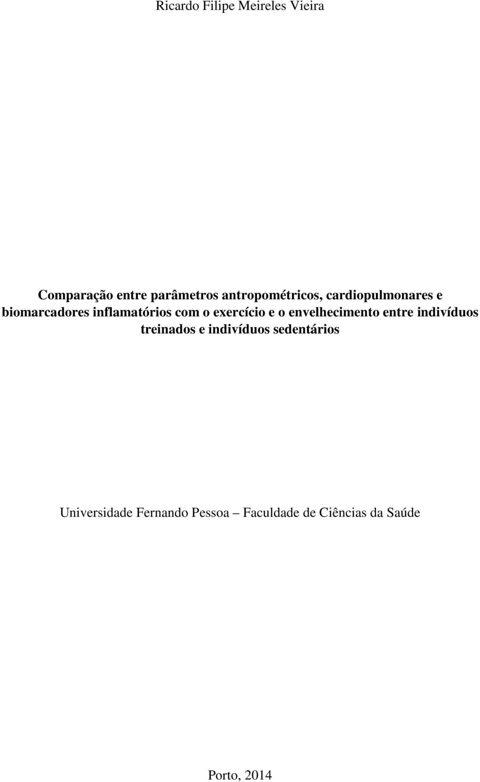 exercício e o envelhecimento entre indivíduos treinados e indivíduos