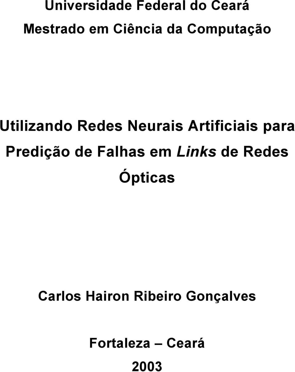 para Predição de Falhas em Links de Redes Ópticas