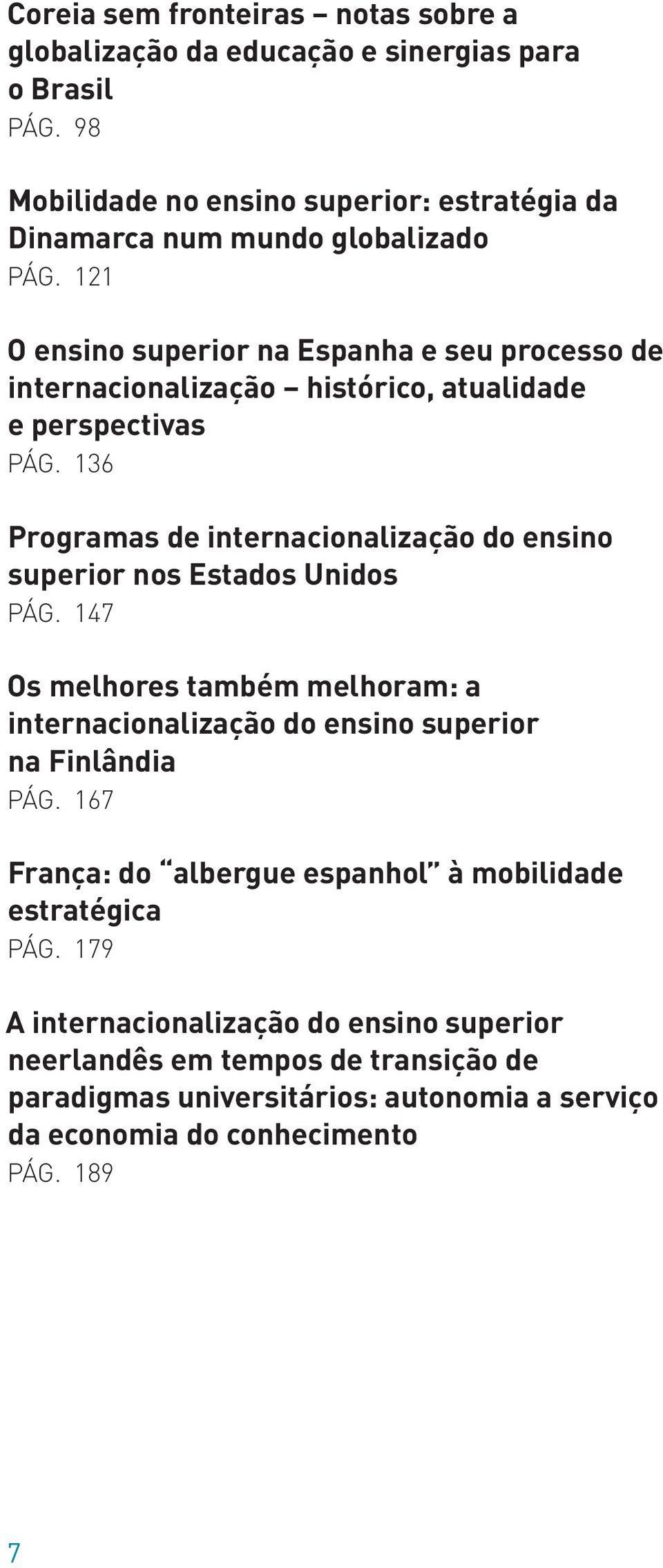 121 O ensino superior na Espanha e seu processo de internacionalização histórico, atualidade e perspectivas PÁG.