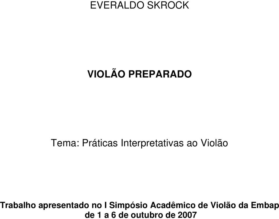 Trabalho apresentado no I Simpósio