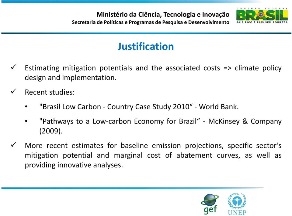 "Pathways to a Low-carbon Economy for Brazil - McKinsey & Company (2009).