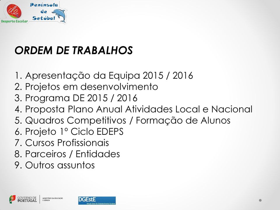 Proposta Plano Anual Atividades Local e Nacional 5.