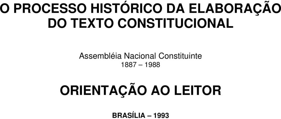 CONSTITUCIONAL Assembléia