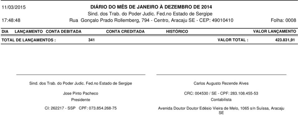 268-75 Carlos Augusto Rezende Alves CRC: 004530 / SE - CPF: 283.108.
