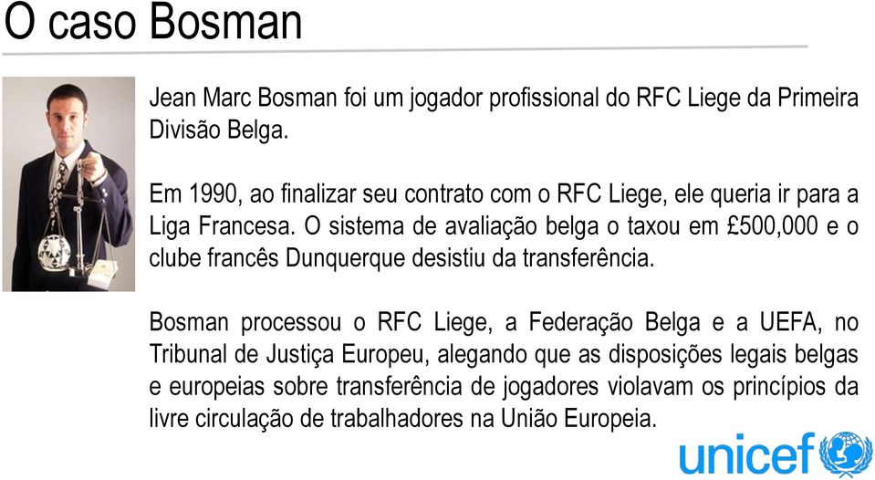 O sistema de avaliação belga o taxou em 500,000 e o clube francês Dunquerque desistiu da transferência.