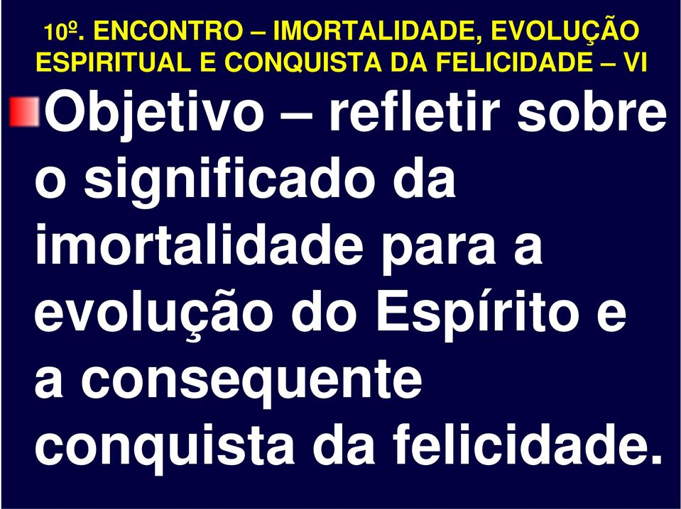 sobre o significado da imortalidade para a