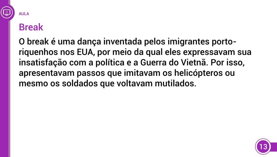 política e a Guerra do Vietnã.