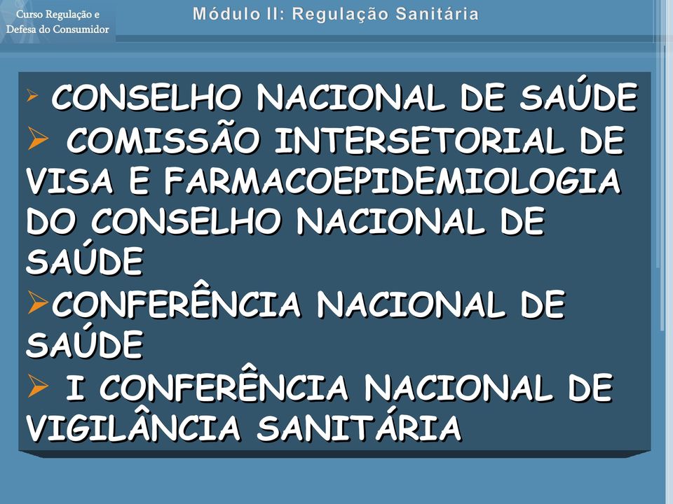 DO CONSELHO NACIONAL DE SAÚDE CONFERÊNCIA