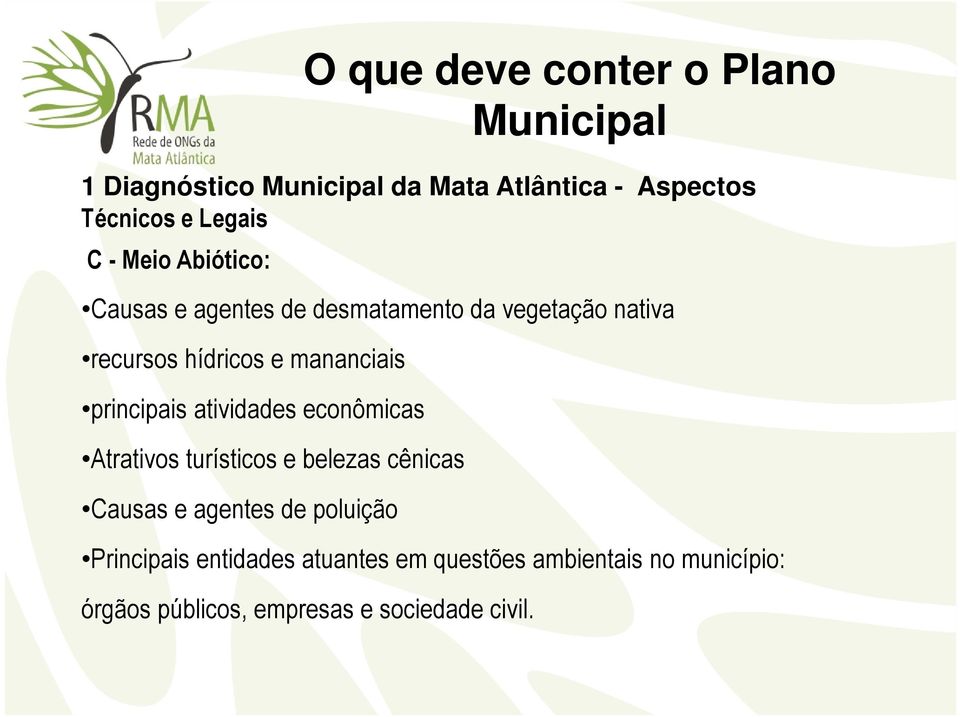 principais atividades econômicas Atrativos turísticos e belezas cênicas Causas e agentes de poluição