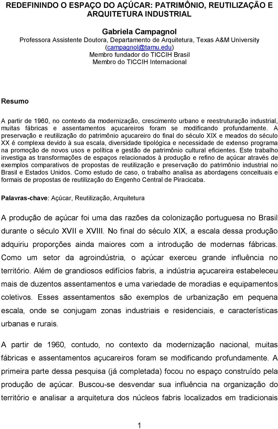 assentamentos açucareiros foram se modificando profundamente.