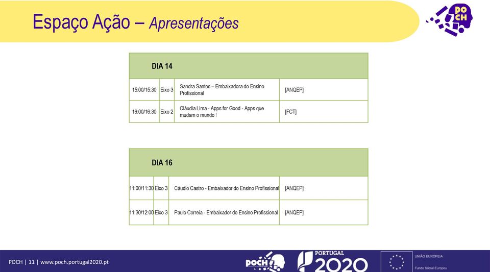 [ANQEP] [FCT] DIA 16 11:00/11:30 Eixo 3 Cáudio Castro - Embaixador do Ensino [ANQEP]