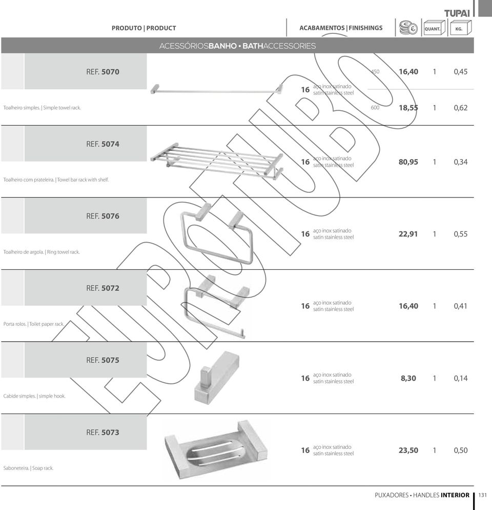 80,95 1 0,4 Toalheiro de argola. Ring towel rack. REF.