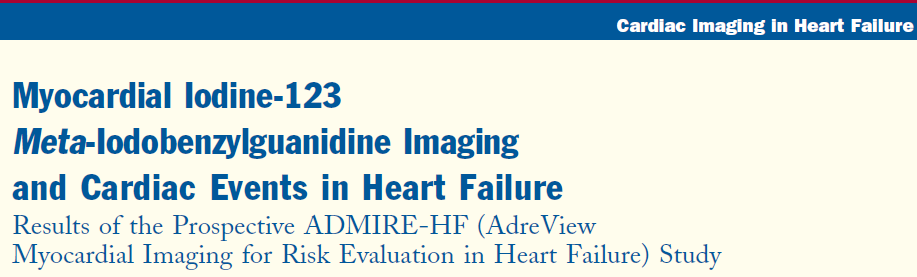 ADMIRE-HF O valor do MIBG em identificar pacientes com IC (CF II-III), FE 35% (N=961), com maior risco dos eventos