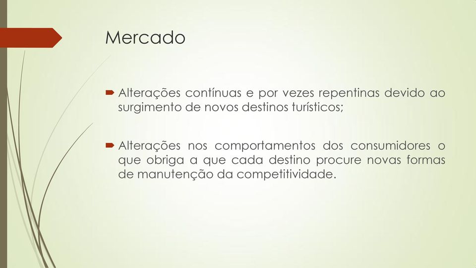 comportamentos dos consumidores o que obriga a que cada