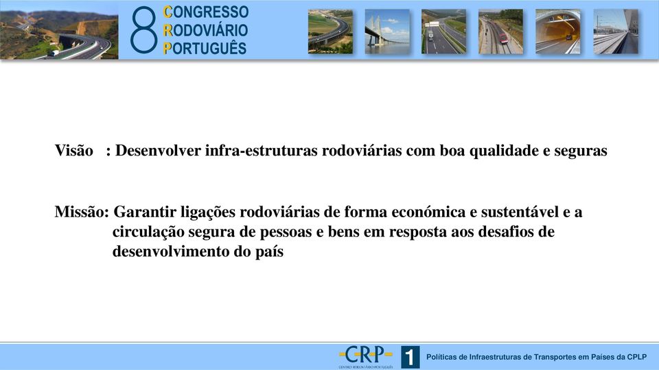 de forma económica e sustentável e a circulação segura de