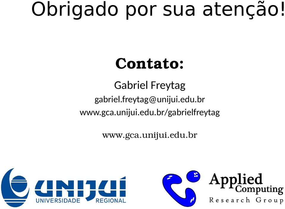 freytag@unijui.edu.br www.gca.