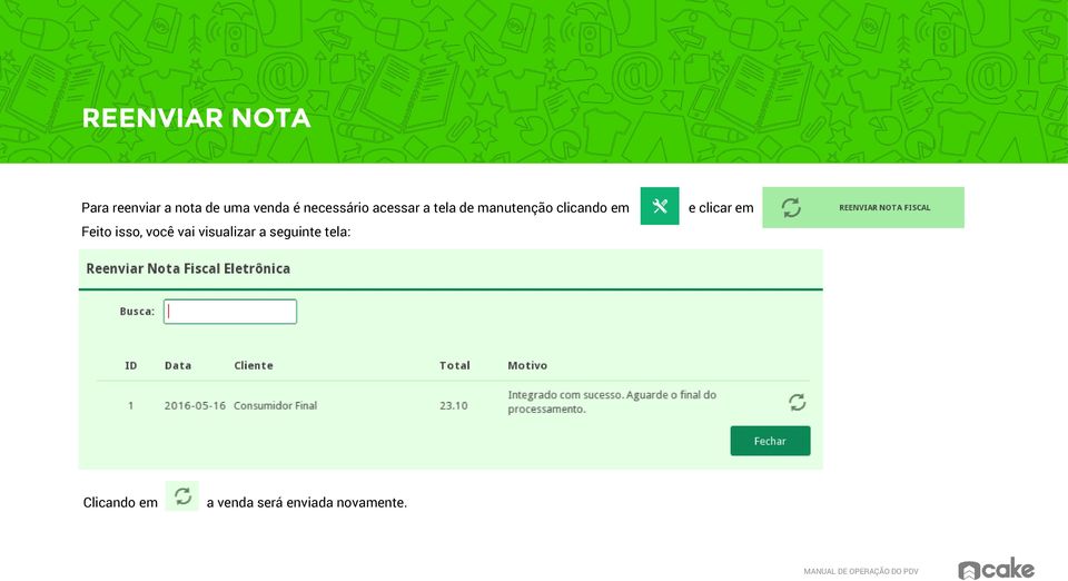 seguinte tela: e clicar em Após preencher os campos clique em para