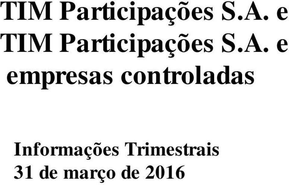 Informações Trimestrais 31