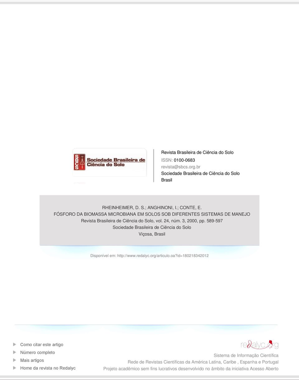 589-597 Sociedade Brasileira de Ciência do Solo Viçosa, Brasil Disponível em: http://www.redalyc.org/articulo.oa?